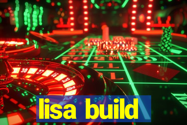 lisa build